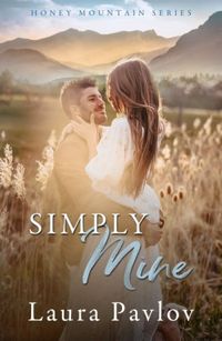 Simply Mine (Honey Mountain Book 4)