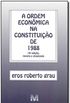 Ordem econmica na constituio de 1988 - 19 ed./2018