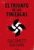 El triunfo de las tinieblas (Triloga Sol negro 1) (Spanish Edition)