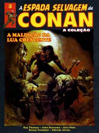 A Espada Selvagem de Conan - Volume 03