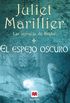 El espejo oscuro (Grandes Novelas) (Spanish Edition)