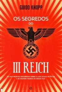 Os segredos do III Reich