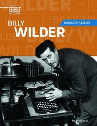 Billy Wilder: Farrapo Humano