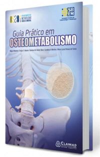 Guia Prtico em Osteometabolismo