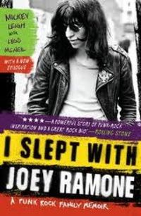 I Slept with Joey Ramone