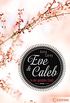 Eve & Caleb 2 - In der gelobten Stadt (Eve & Caleb-Trilogie) (German Edition)