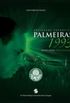 Sociedade Esportiva Palmeiras 1993 - Fim do jejum, incio da lenda!