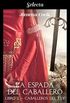La espada del caballero (Caballeros del Rey 2) (Spanish Edition)