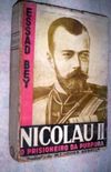 Nicolau II o Prisioneiro da Prpura 