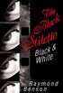 The Black Stiletto: Black & White: A Novel (English Edition)
