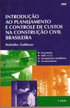 Introdução ao Planejamento e Controle de Custos na Construção Civil Brasileira