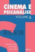 Cinema e Psicanálise - Volume 6