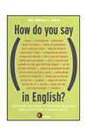 How do You Say in English?