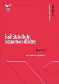 Brasil-Estados Unidos: desencontros e afinidades