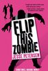 Flip this Zombie (Living with the Dead Book 2) (English Edition)