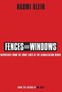 Fences and Windows: Dispatches from the Frontlines of the Globalization Debate