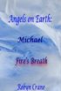 Angels on Earth: Michael - Fire