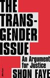 The Transgender Issue: An Argument for Justice (English Edition)