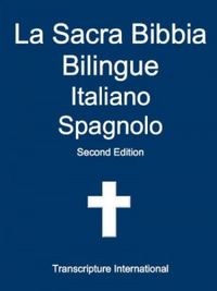 La Sacra Bibbia Bilingue Italiano-Spagnolo