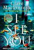 I See You: The addictive Number One Sunday Times Bestseller (English Edition)