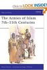 The Armies of Islam : 7th-11th Centuries
