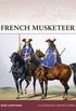 French Musketeer 1622-1775 (Warrior) (English Edition)