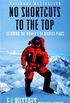No Shortcuts to the Top: Climbing the World