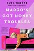 Margos Got Money Problems