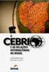O CEBRI e as relaes internacionais no Brasil