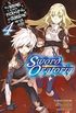 Is It Wrong to Try to Pick Up Girls in a Dungeon? On the Side: Sword Oratoria, Vol. 4 (light novel)