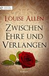 Zwischen Ehre und Verlangen (Digital Edition) (German Edition)