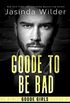 Goode To Be Bad (The Badd Brothers Book 15) (English Edition)