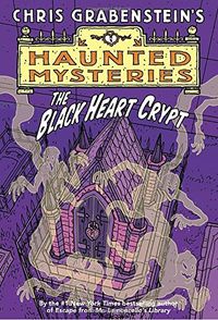 The Black Heart Crypt: A Haunted Mystery