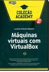 Mquinas Virtuais com Virtualbox - Coleo Academy