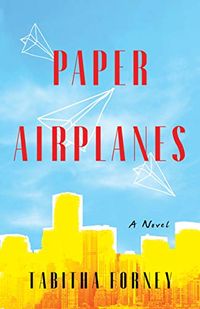 Paper Airplanes: A Novel (English Edition)