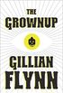 The Grownup: A Story by the Author of Gone Girl (Kindle Single) (English Edition)