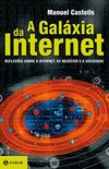 A galxia da internet: Reflexes sobre a Internet, os negcios e a sociedade