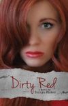 Dirty Red (Love Me With Lies #2) 