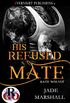His Refused Mate (Katu Wolves Book 1) (English Edition)
