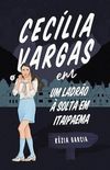 Ceclia Vargas em: Um Ladro  Solta em Itaipaema