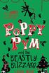 Poppy Pym 4: Poppy Pym and the Beastly Blizzard (English Edition)