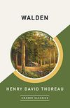 Walden (AmazonClassics Edition) (English Edition)