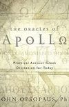 The Oracles of Apollo: Practical Ancient Greek Divination for Today (English Edition)