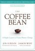 The Coffee Bean: A Simple Lesson to Create Positive Change (English Edition)