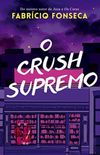 O Crush Supremo