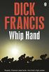 Whip Hand (Francis Thriller) (English Edition)