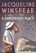 A Dangerous Place: The bestselling inter-war mystery series (Maisie Dobbs Mystery Series Book 10) (English Edition)