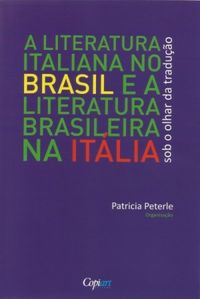 A Literatura Italiana no Brasil e a Literatura Brasileira na Itlia