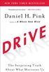 Drive: The Surprising Truth About What Motivates Us (English Edition)