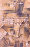 Aspectos Da Teoria Do Cotidiano. Agnes Heller Em Perspectiva